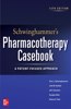 Schwinghammer's Pharmacotherapy Casebook: A Patient-Focused Approach, Twelfth Edition