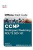 CCNP Routing and Switching ROUTE 300-101 Official Cert Guide (with DVD)