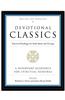 Devotional Classics: Revised Edition: Selected Readings for Individuals and Groups