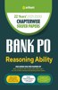 22 Years' Chapterwise Solved Papers Bank PO Reasoning Ability (2021-2000)