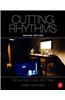 Cutting Rhythms: Intuitive Film Editing