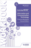 Cambridge IGCSE Information and Communication Technology Practical Workbook Second Edition: Hodder Education Group