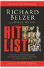 Hit List: An In-Depth Investigation Into the Mysterious Deaths of Witnesses to the JFK Assassination