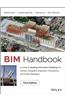 BIM Handbook: A Guide to Building Information Modeling for Owners, Designers, Engineers, Contractors, and Facility Managers