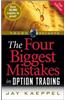 Four Biggest Mistakes in Option Trading