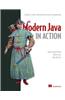 Modern Java in Action: Lambdas, Streams, Functional and Reactive Programming