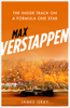 Max Verstappen: A Biography. New Edition Covering Verstappen's World Championship Victory