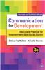 Communication for Development: Theory and Practice for Empowerment and Social Justice