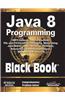 Java 8 Programming Black Book