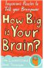 How Big is Your Brain?