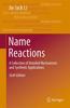 Name Reactions: A Collection of Detailed Mechanisms and Synthetic Applications