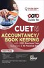 Go To Guide for CUET (UG) Accountancy/ Book Keeping with 2022 Previous Year Questions & 10 Practice Sets 2nd Edition | CUCET | Central Universities Entrance Test | Complete NCERT Coverage with PYQs & Practice Question Bank | MCQs, AR, MSQs & Passag