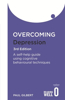 Overcoming Depression 3rd Edition: A Self-Help Guide Using Cognitive Behavioural Techniques