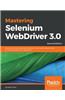 Mastering Selenium WebDriver 3.0