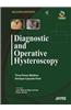 Diagnostic and Operative Hysteroscopy