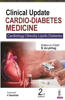 Clinical Update: Cardio-Diabetes Medicine