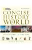 National Geographic Concise History of the World: An Illustrated Time Line