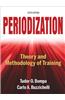 Periodization-6th Edition: Theory and Methodology of Training