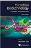 Microbial Biotechnology: Principles and Applications (Third Edition): Principles and Applications (3rd Edition)