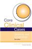 Core Clinical Cases in Obstetrics and Gynaecology: A Problem-Solving Approach