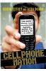 Cell Phone Nation : How Mobile Phones have Revolutionized Business, Politics and Ordinary Life in India