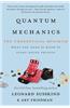 Quantum Mechanics: The Theoretical Minimum