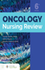 Oncology Nursing Review