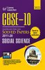 Cbse Class X 2021 Chapter and Topic-Wise Solved Papers 2011-2020 Social Science (All Sets Delhi & All India): Social Science (All Sets - Delhi & All India)