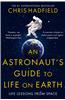 Astronaut's Guide to Life on Earth