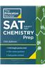 Cracking the SAT Subject Test in Chemistry: 3 Practice Tests + Content Review + Strategies & Techniques