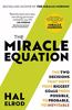 The Miracle Equation