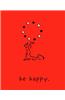 Be Happy (Deluxe Edition): A Little Book to Help You Live a Happy Life