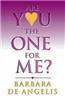 Are You the One for Me?