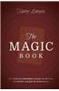 Magic Book: The Complete Beginners Guide to Anytime, Anywhere Close-Up Magic