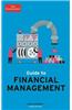 Guide to Financial Management: Understand and Improve the Bottom Line