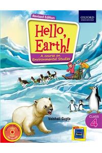 Hello, Earth! Class 4: A Course on Environmental Studies