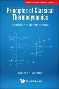 Principles of Classical Thermodynamics: Applied to Materials Science