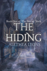 Hiding: (Book One of The Seer of York)