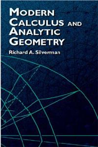 Modern Calculus and Analytic Geometry