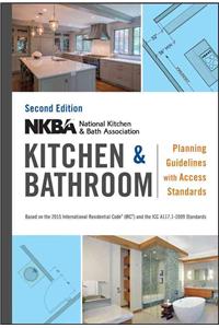 Nkba Kitchen and Bathroom Planning Guidelines with Access Standards