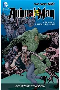 Animal Man Vol. 2: Animal vs. Man (the New 52)