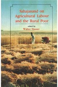 Sahajanand on Agricultural Labour & the Rural Poor