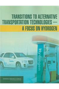 Transitions to Alternative Transportation Technologies