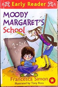 Moody Margaret's School (Early Reader)