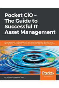 Pocket CIO – The Guide to Successful IT Asset Management