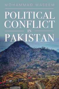 Political Conflict in Pakistan