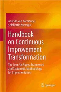 Handbook on Continuous Improvement Transformation