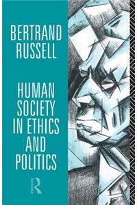 Human Society in Ethics and Politics