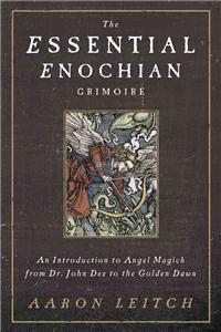 Essential Enochian Grimoire