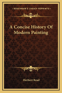 Concise History Of Modern Painting